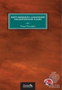 Ebül Berekat El Bağdadi Felsefesinde Tanrı