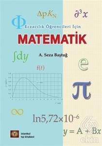 Eczacılık Öğrencileri İçin Matematik