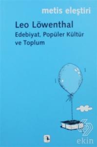 Edebiyat, Popüler Kültür ve Toplum