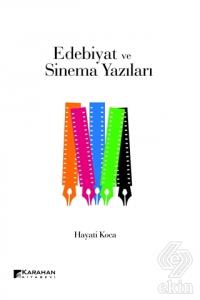 Edebiyat ve Sinema Yazıları