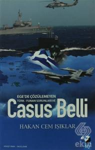 Ege'de Çözülmeyen Türk - Yunan Sorunları Ve Casus 