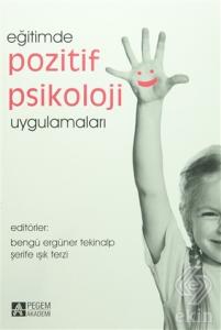 Eğitimde Pozitif Psikoloji Uygulamaları