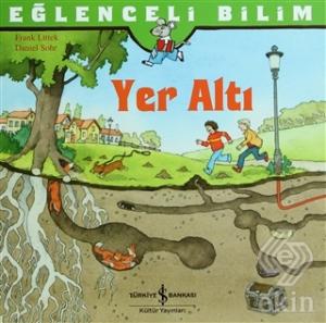 Eğlenceli Bilim - Yer Altı