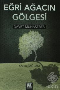 Eğri Ağacın Gölgesi