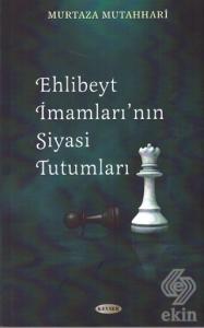 Ehl-i Beyt İmamları'nın Siyasi Tutumları