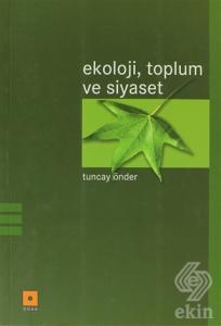 Ekoloji, Toplum ve Siyaset