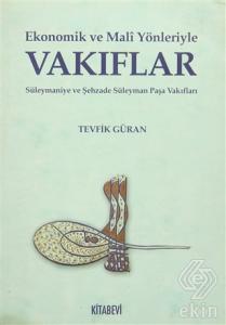 Ekonomik ve Mali Yönleriyle Vakıflar