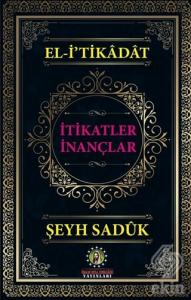 El-i'tikadat - İtikatler İnançlar