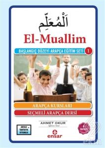 El-Muallim / Başlangıç Düzeyi Arapça Eğitim Seti -