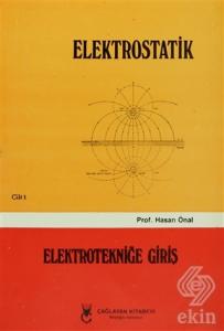 Elektrostatik Cilt: 1 Elektrotekniğe Giriş