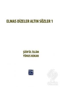 Elmas Dizeler ve Altın Sözler 1