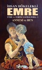 Emre - Annem ve Ben