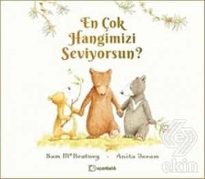En Çok Hangimizi Seviyorsun?