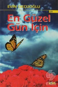 En Güzel Gün İçin