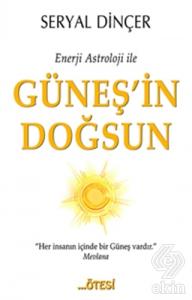 Enerji Astroloji ile Güneş'in Doğsun