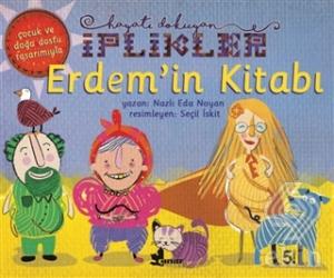 Erdem'in Kitabı - Hayatı Dokuyan İplikler
