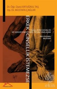 Erkek Cinsellik İstemezse