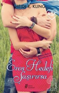 Eros Hedefi Şaşırırsa