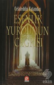 Esenlik Yurdunun Çağrısı