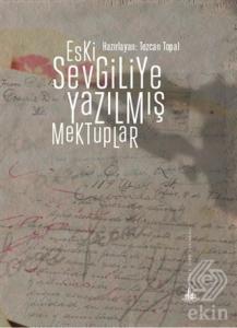 Eski Sevgiliye Yazılmış Mektuplar