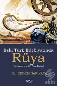 Eski Türk Edebiyatında Rüya