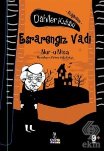 Esrarengiz Vadi - Dahiler Kulübü