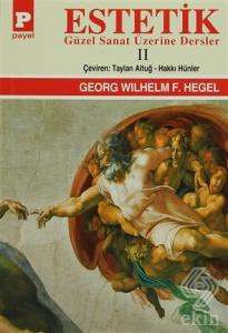 Estetik - 2 : Güzel Sanat Üzerine Dersler