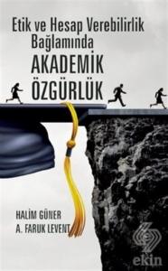 Etik ve Hesap Verebilirlik Bağlamında Akademik Özg