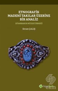 Etnografik Madeni Takılar Üzerine Bir Analiz