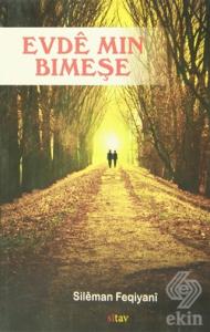 Evde Min Bimeşe
