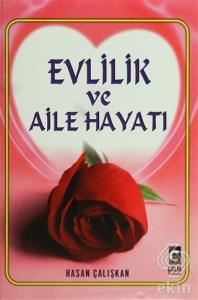 Evlilik ve Aile Hayatı