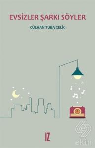 Evsizler Şarkı Söyler