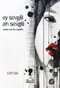 Ey Sevgili Ah Sevgili
