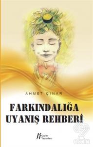 Farkındalığa Uyanış Rehberi