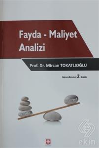 Fayda Maliyet Analizi Mircan Tokatlıoğlu