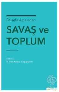 Felsefe Açısından Savaş ve Toplum