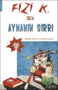 Fizi K ve Aynanın Sırrı