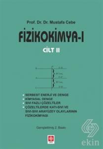 Fizikokimya 1 - Cilt 2 Mustafa Cebe