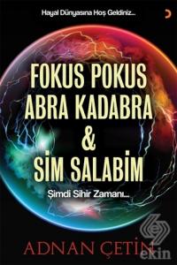 Fokus Pokus Abra Kadabra ve Sim Salabim