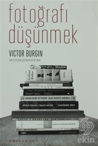 Fotoğrafı Düşünmek