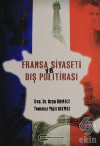 Fransa Siyaseti ve Dış Politikası