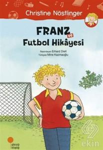 Franz ve Futbol Hikayesi