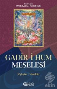 Gadir-i Hum Meselesi