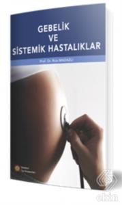 Gebelik ve Sistemik Hastalıklar