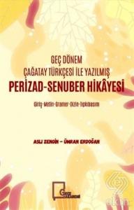 Geç Dönem Çağatay Türkçesi İle Yazılmış Perizad-Se