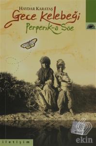 Gece Kelebeği Perperık-a Söe
