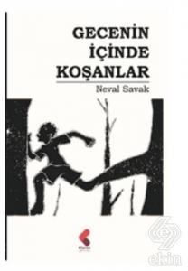 Gecenin İçinde Koşanlar