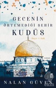 Gecenin Örtemediği Şehir Kudüs