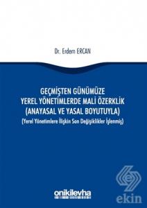 Geçmişten Günümüze Yerel Yönetimlerde Mali Özerkli