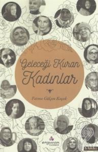 Geleceği Kuran Kadınlar